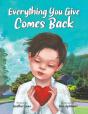 Everything You Give Comes Back - Preview