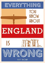 Everything You Know About England Is Wrong - Preview