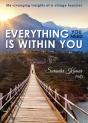 Everything You Need Is Within You - Preview