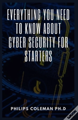 Capa do artigo Everything You Need To Know About Cyber Security For Starters