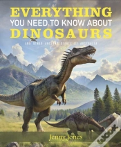 Capa do artigo Everything You Need To Know About Dinosaurs