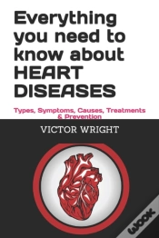 Capa do artigo Everything You Need To Know About Heart Diseases
