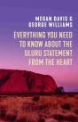 Everything You Need To Know About The Uluru Statement From The Heart - Preview