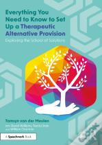 Everything You Need To Know To Set Up A Therapeutic Alternative Provision