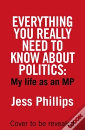 Everything You Really Need To Know About Politics