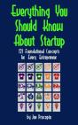 Everything You Should Know About Startup: 121 Foundational Concepts For Every Entrepreneur - Preview
