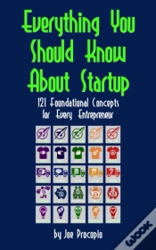 Capa do artigo Everything You Should Know About Startup: 121 Foundational Concepts For Every Entrepreneur