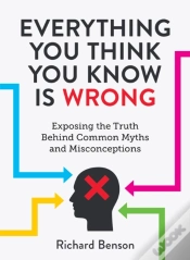 Capa do artigo Everything You Think You Know Is Wrong