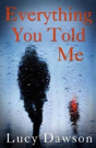 Everything You Told Me - Preview