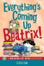 Everything'S Coming Up Beatrix! - Preview