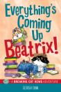 Everything'S Coming Up Beatrix! - Preview