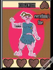 Everythings Fine