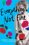 Everything'S Not Fine