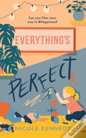 Everything'S Perfect
