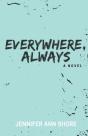Everywhere, Always - Preview