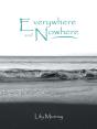 Everywhere And Nowhere - Preview