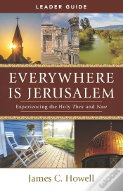 Capa do artigo Everywhere Is Jerusalem Leader Guide
