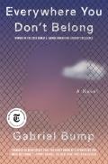 Everywhere You Don'T Belong