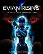 Evian Rising - Preview