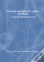 Evidence And Skills For Labour And Birth