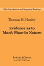 Evidence As To Man'S Place In Nature (Barnes & Noble Digital Library) - Preview
