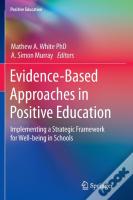 Evidence-Based Approaches In Positive Education