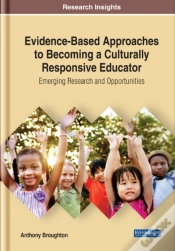 Capa do artigo Evidence-Based Approaches To Becoming A Culturally Responsive Educator: Emerging Research And Opportunities