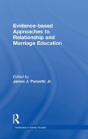 Evidence-Based Approaches To Relationship And Marriage Education - Preview