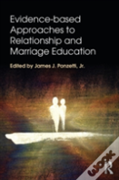 Evidence-Based Approaches To Relationship And Marriage Education