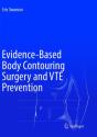 Evidence-Based Body Contouring Surgery And Vte Prevention - Preview