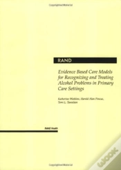 Capa do artigo Evidence Based Care Models For Recognizing And Treating Alcohol Problems In Primary Care Settings