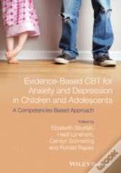 Evidence-Based Cbt For Anxiety And Depression In Children And Adolescents