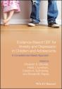 Evidence-Based Cbt For Anxiety And Depression In Children And Adolescents - Preview