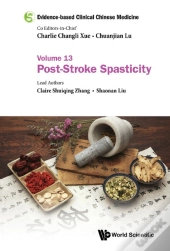 Evidence-Based Clinical Chinese Medicine - Volume 13: Post-Stroke Spasticity