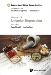 Evidence-Based Clinical Chinese Medicine - Volume 14: Unipolar Depression
