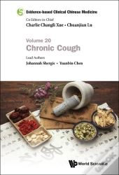 Evidence-Based Clinical Chinese Medicine - Volume 20: Chronic Cough