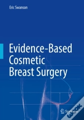 Evidence-Based Cosmetic Breast Surgery