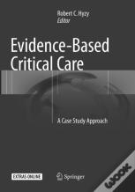 Evidence-Based Critical Care