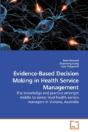 Evidence-Based Decision Making In Health - Preview