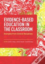 Evidence-Based Education In The Classroom