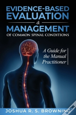 Capa do artigo Evidence-Based Evaluation &Amp; Management Of Common Spinal Conditions