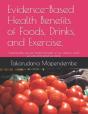 Evidence-Based Health Benefits Of Foods, Drinks, And Exercise. - Preview