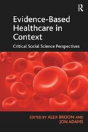 Evidence-Based Healthcare In Context - Preview