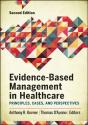 Evidence-Based Management In Healthcare: Principles, Cases, And Perspectives, Second Edition - Preview