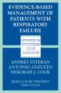 Evidence-Based Management Of Patients With Respiratory Failure - Preview