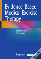 Evidence-Based Medical Exercise Therapy