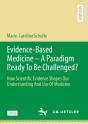 Evidence-Based Medicine - A Paradigm Ready To Be Challenged? - Preview