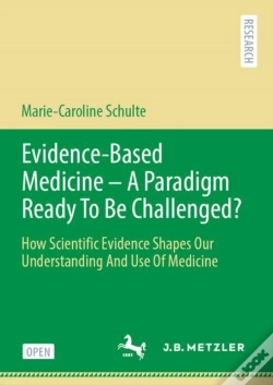 Capa do artigo Evidence-Based Medicine - A Paradigm Ready To Be Challenged?