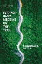 Evidence-Based Medicine On The Trail - Preview
