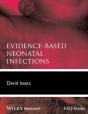 Evidence-Based Neonatal Infections - Preview